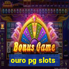 ouro pg slots