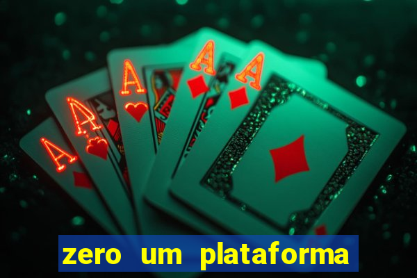 zero um plataforma de jogos