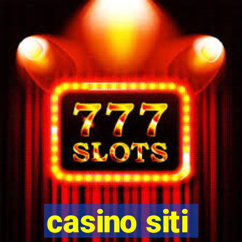 casino siti