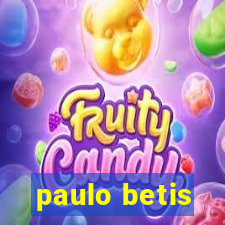 paulo betis