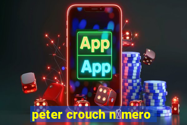 peter crouch n煤mero