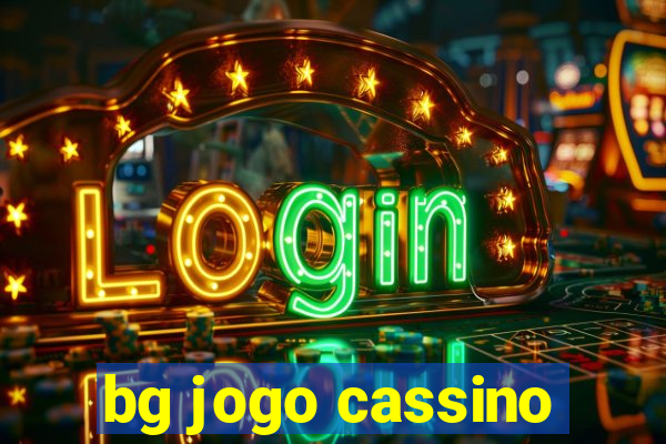 bg jogo cassino