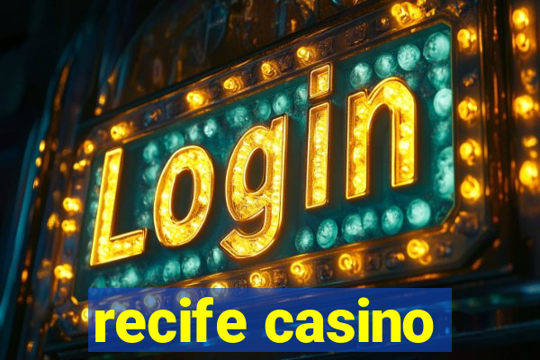 recife casino