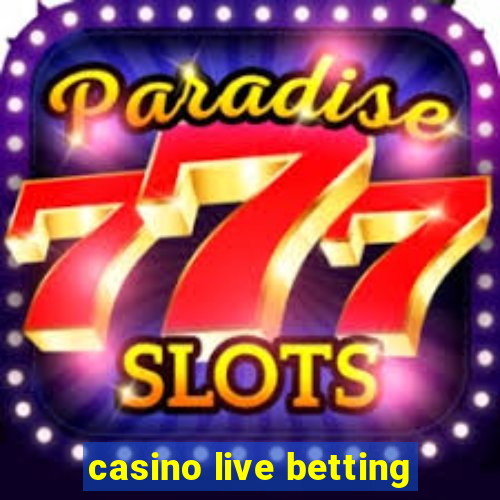 casino live betting