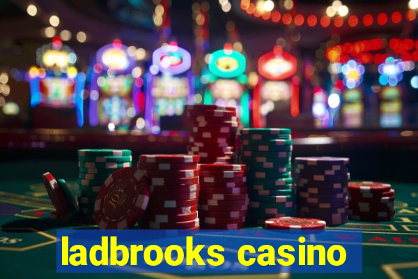 ladbrooks casino