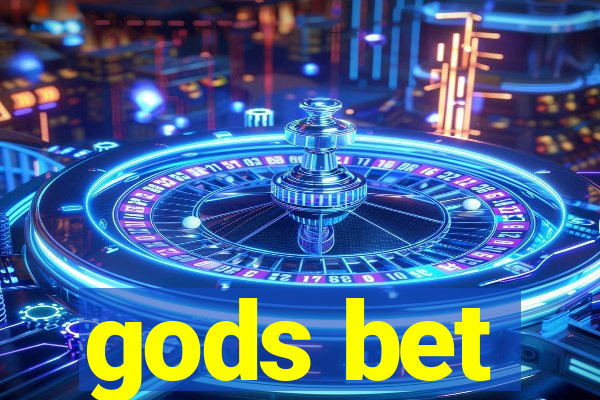 gods bet