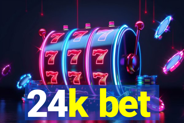 24k bet