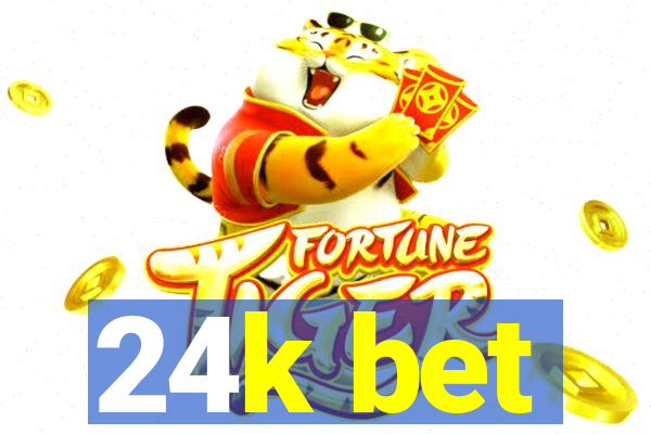 24k bet