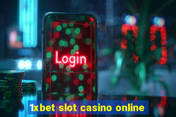 1xbet slot casino online