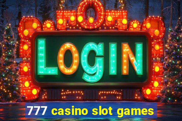 777 casino slot games