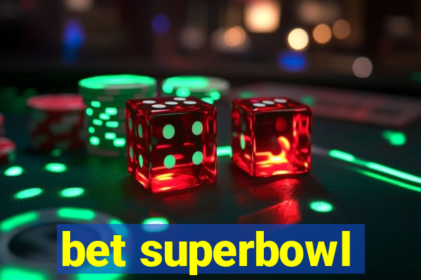 bet superbowl