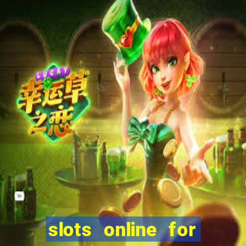 slots online for real money