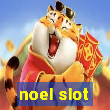 noel slot