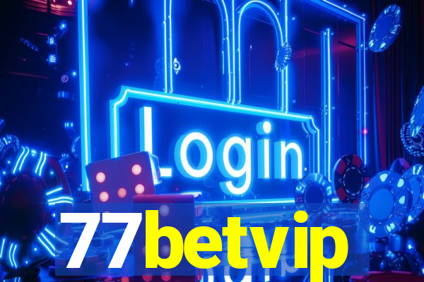 77betvip