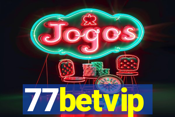 77betvip