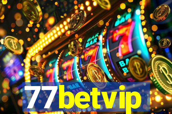 77betvip