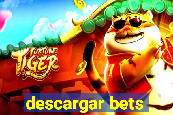 descargar bets