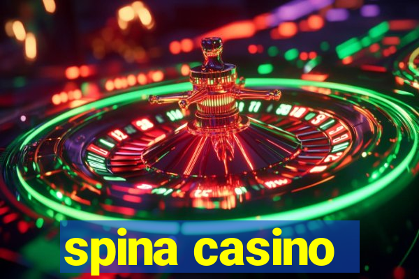 spina casino