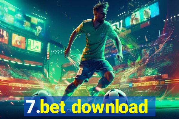 7.bet download