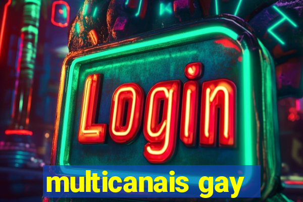 multicanais gay