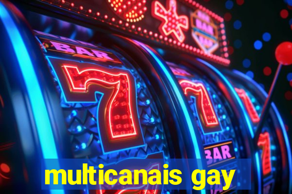 multicanais gay