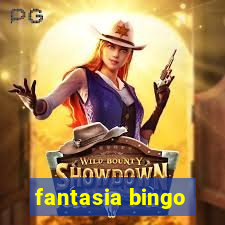 fantasia bingo