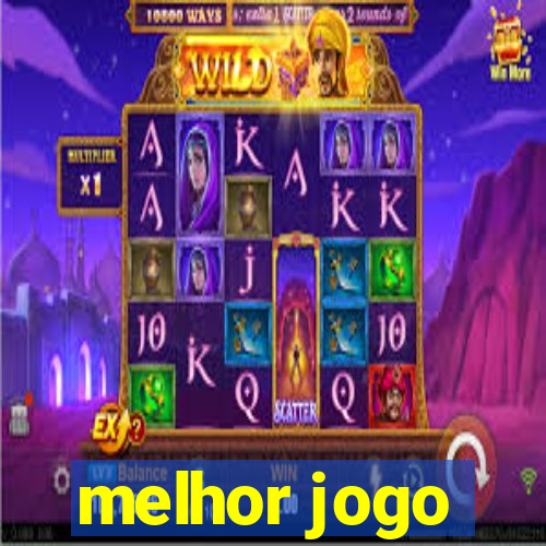 melhor jogo