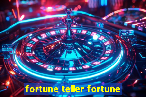 fortune teller fortune