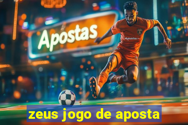 zeus jogo de aposta