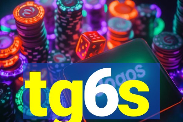 tg6s