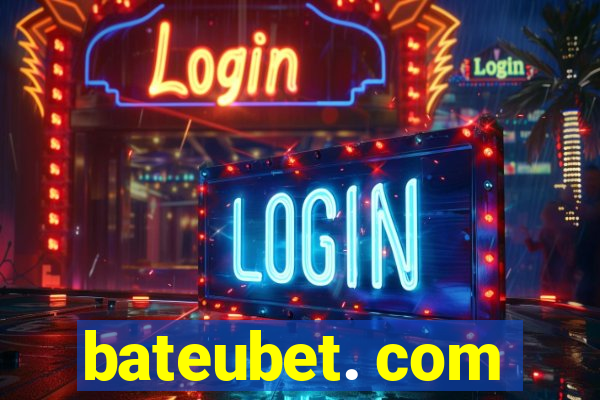 bateubet. com