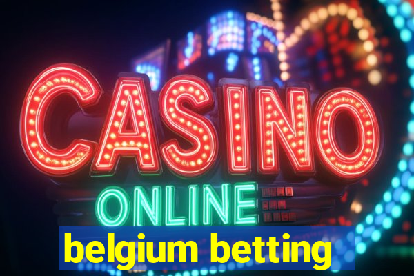 belgium betting