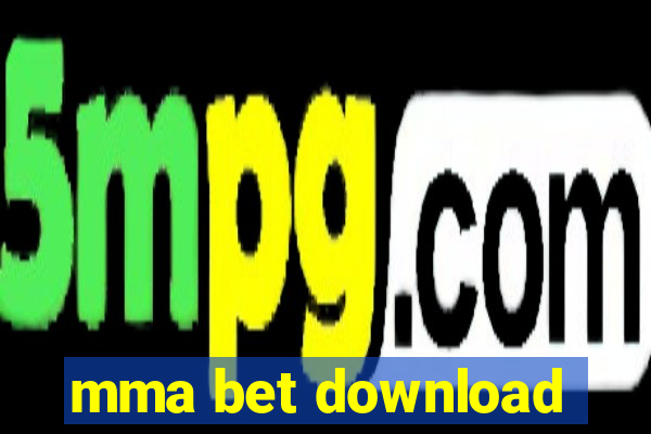 mma bet download