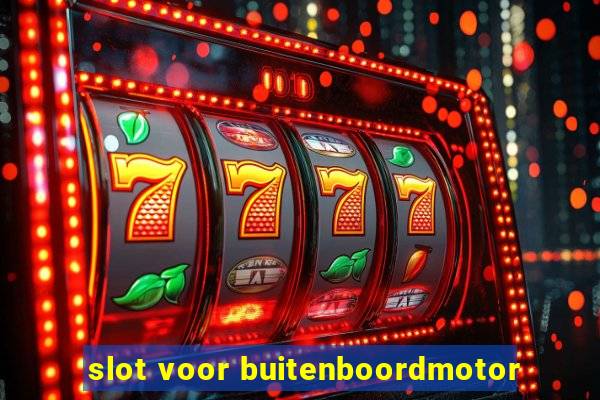 slot voor buitenboordmotor