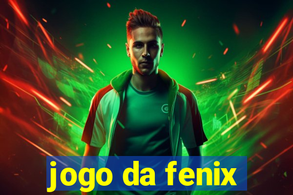 jogo da fenix