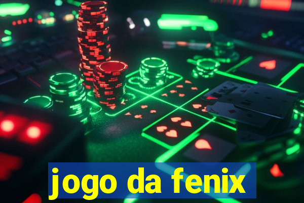 jogo da fenix