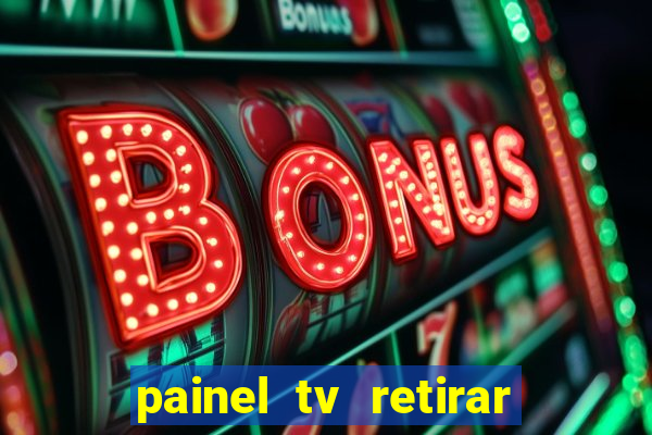 painel tv retirar na loja