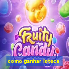 como ganhar loteca