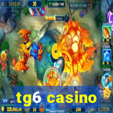 tg6 casino