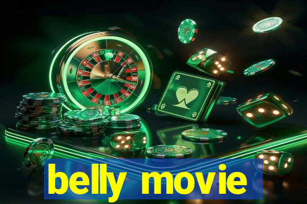 belly movie