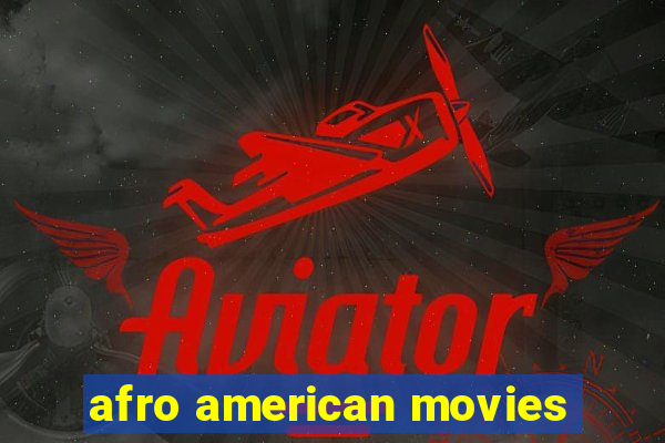 afro american movies