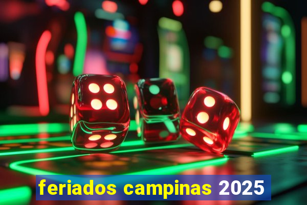 feriados campinas 2025