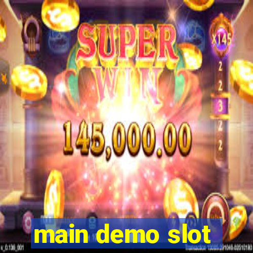 main demo slot