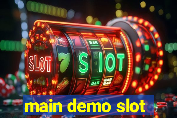 main demo slot