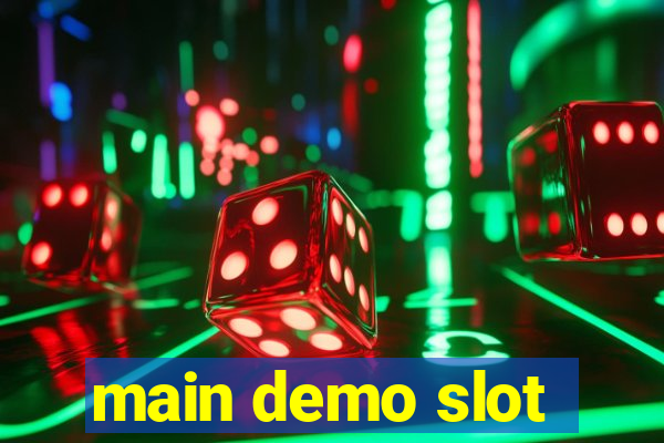 main demo slot