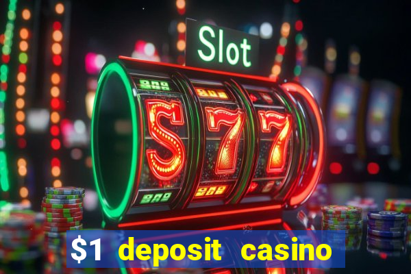 $1 deposit casino nz 2022