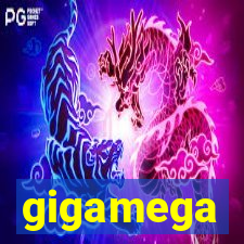 gigamega