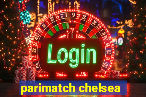 parimatch chelsea