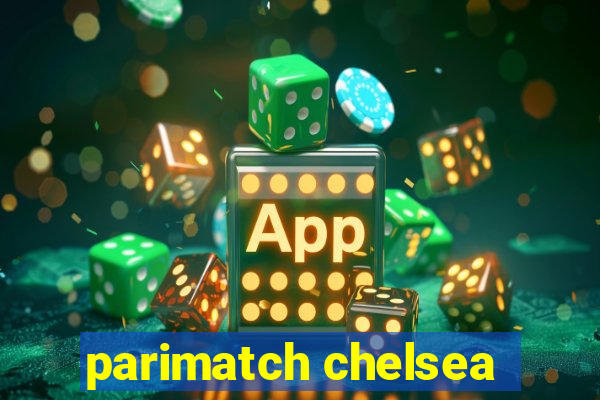 parimatch chelsea