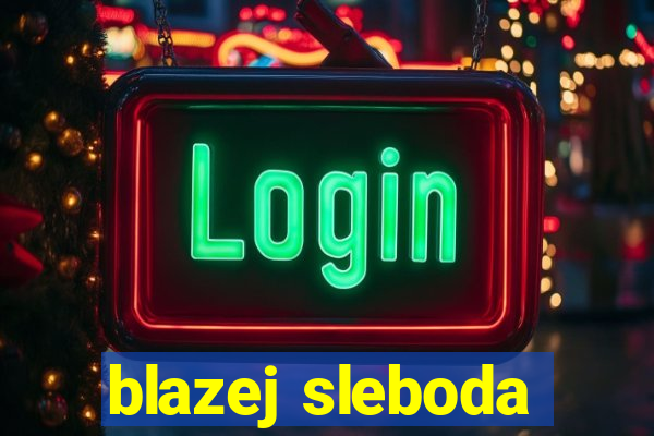 blazej sleboda